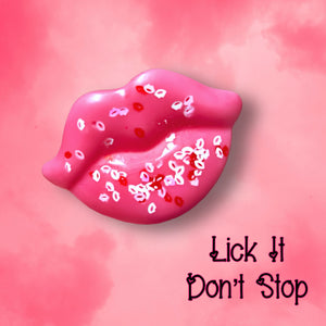 Lick It Don’t Stop
